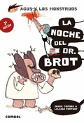 Cover: La Noche del Dr. Brot - Combel Ediciones Editorial Esin, S.A.