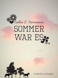 Abbildung von: Sommer war es - Lindhardt og Ringhof Forlag