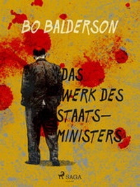 Abbildung von: Das Werk des Staatsministers - Lindhardt og Ringhof Forlag