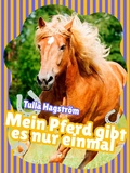 Cover: Mein Pferd gibt es nur einmal - Saga Egmont