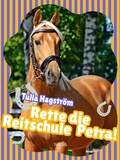 Cover: Rette die Reitschule Petra! - Saga Egmont