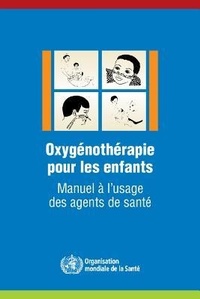 Abbildung von: Oxygenotherapie Pour Les Enfants - World Health Organization
