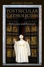 Cover: Postsecular Catholicism - OUP eBook