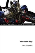 Cover: Michael Bay - University of Illinois Press