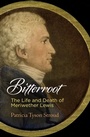 Cover: Bitterroot - University of Pennsylvania Press