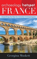 Cover: Archaeology Hotspot France - Rowman & Littlefield Publishers