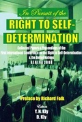 Cover: In Pursuit of the Right to Self Determination - Clarity Press