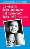 Cover: La Jornada De Tu Embarazo Y El Nacimiento De Tu Bebe - Morning Glory Press Inc