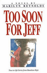 Enlarge image Cover: Too Soon for Jeff - Morning Glory Press Inc
