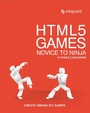 Cover: HTML5 Games: Novice to Ninja - SitePoint