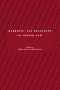 Cover: Rabbinic - Lay Relations in Jewish Law - Berghahn Books