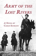 Cover: Army of the Lost Rivers - Italica Press