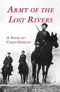 Enlarge image Cover: Army of the Lost Rivers - Italica Press