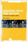 Cover: Dancing with the Nation - Bloomsbury Academic USA