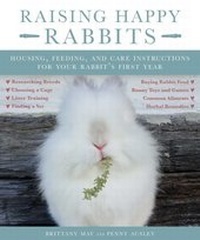 Abbildung von: Raising Happy Rabbits - Skyhorse Publishing