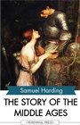 Cover: The Story of the Middle Ages - Perennial Press