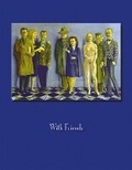 Cover: With Friends - University of Wisconsin-Madison,Elvehjem Museum of Art,U.S.