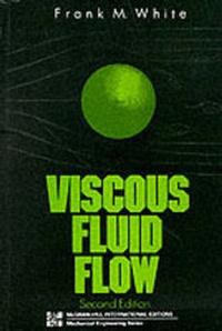 Enlarge image Cover: Viscous Fluid Flow - McGraw-Hill Education (ISE Editions)
