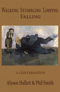 Enlarge image Cover: Walking Stumbling Limping Falling - Triarchy Press