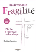 Cover: Bouleversante fragilit&eacute; - Nouvelle Cit&eacute;