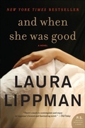 Cover: And When She Was Good - William Morrow