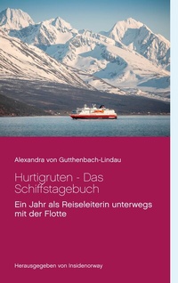 Abbildung von: Hurtigruten - Das Schiffstagebuch - BoD - Books on Demand