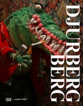 Cover: Nathalie Djurberg and Hans Berg - Hatje Cantz Verlag