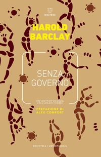 Abbildung von: Senza governo. Un 'antropologia dell'anarchismo - Biblioteca/antropologia;Meltemi