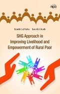 Cover: SHG Approach in Improving Livelihood and Empowerment of Rural Poor - New India Publishing Agency