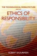 Cover: The Technological World Picture and an Ethics of Responsibility - Dordt College Press