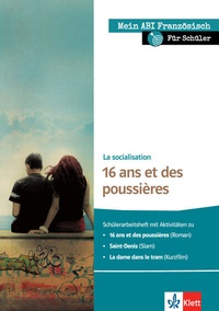 Abbildung von: Mein ABI Französisch für Lernende - La socialisation - 16 ans et des poussières - Klett