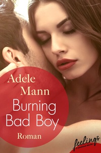 Abbildung von: Burning Bad Boy - Feelings