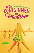 Cover: Die K&ouml;niginnen der W&uuml;rstchen - Carlsen