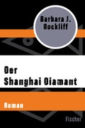 Cover: Der Shanghai Diamant - Fischer Taschenbuch