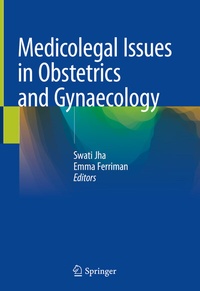 Abbildung von: Medicolegal Issues in Obstetrics and Gynaecology - Springer