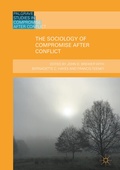 Cover: The Sociology of Compromise after Conflict - Palgrave Macmillan