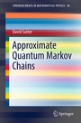 Cover: Approximate Quantum Markov Chains - Springer