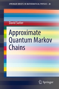 Enlarge image Cover: Approximate Quantum Markov Chains - Springer