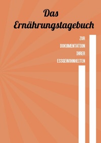 Enlarge image Cover: Das Ernährungstagebuch - epubli