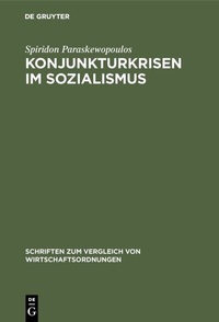 Abbildung von: Konjunkturkrisen im Sozialismus - De Gruyter Oldenbourg
