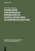 Cover: Monet&auml;re Steuerungsprobleme in sozialistischen Planwirtschaften - De Gruyter Oldenbourg