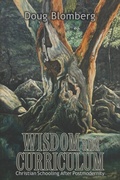 Cover: Wisdom and Curriculum - Dordt College Press