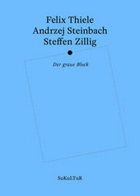 Enlarge image Cover: Der graue Block - SuKuLTuR