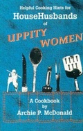 Cover: Helpful Cooking Hints for Househusbands of Uppity Women - Texas A & M University Press