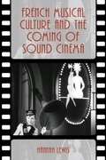 Cover: French Musical Culture and the Coming of Sound Cinema - Oxford University Press Inc
