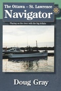 Cover: The Ottawa-St. Lawrence Navigator - Golden Dog Press