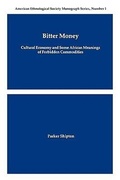 Cover: Bitter Money - American Anthropological Association
