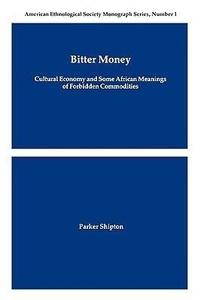 Enlarge image Cover: Bitter Money - American Anthropological Association