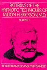 Abbildung von: Patterns of the Hypnotic Techniques of Milton H.Erickson: v. 1 - Meta Publications,U.S.