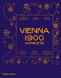 Cover: Vienna 1900 Complete - Thames & Hudson Ltd